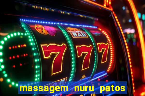 massagem nuru patos de minas